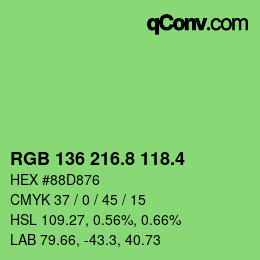 カラーコード: RGB 136 216.8 118.4 | qconv.com