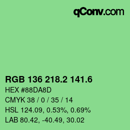 カラーコード: RGB 136 218.2 141.6 | qconv.com