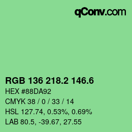 カラーコード: RGB 136 218.2 146.6 | qconv.com