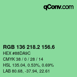 カラーコード: RGB 136 218.2 156.6 | qconv.com