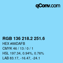 カラーコード: RGB 136 218.2 251.6 | qconv.com