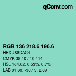 カラーコード: RGB 136 218.6 196.6 | qconv.com