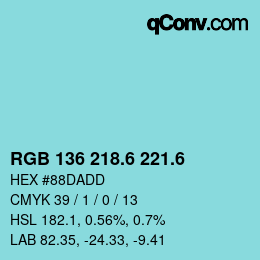 カラーコード: RGB 136 218.6 221.6 | qconv.com