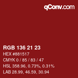 Color code: RGB 136 21 23 | qconv.com