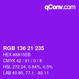 Color code: RGB 136 21 235 | qconv.com