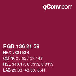 Color code: RGB 136 21 59 | qconv.com