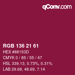 Color code: RGB 136 21 61 | qconv.com