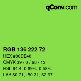 カラーコード: RGB 136 222 72 | qconv.com