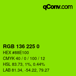 カラーコード: RGB 136 225 0 | qconv.com