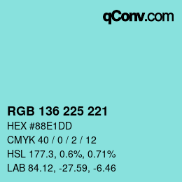 Color code: RGB 136 225 221 | qconv.com