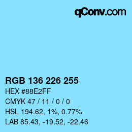 Color code: RGB 136 226 255 | qconv.com