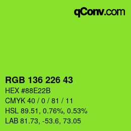 Color code: RGB 136 226 43 | qconv.com
