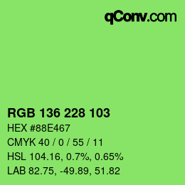 Farbcode: RGB 136 228 103 | qconv.com