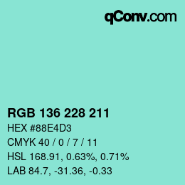 Color code: RGB 136 228 211 | qconv.com