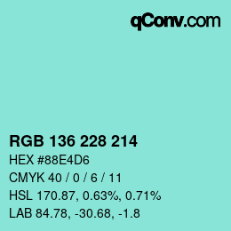 Color code: RGB 136 228 214 | qconv.com