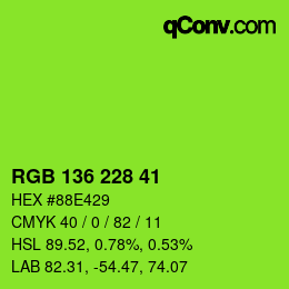 Color code: RGB 136 228 41 | qconv.com