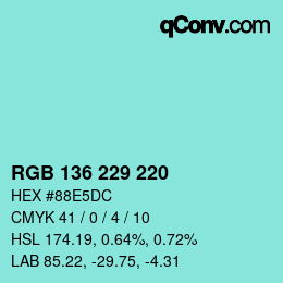 Color code: RGB 136 229 220 | qconv.com