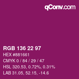 Color code: RGB 136 22 97 | qconv.com
