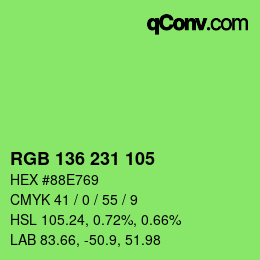 カラーコード: RGB 136 231 105 | qconv.com