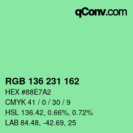 カラーコード: RGB 136 231 162 | qconv.com