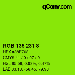 Color code: RGB 136 231 8 | qconv.com