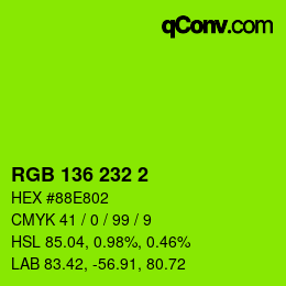 Farbcode: RGB 136 232 2 | qconv.com