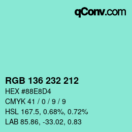 Farbcode: RGB 136 232 212 | qconv.com