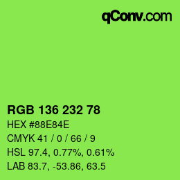 Farbcode: RGB 136 232 78 | qconv.com