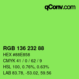 Farbcode: RGB 136 232 88 | qconv.com