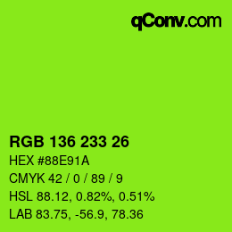 カラーコード: RGB 136 233 26 | qconv.com