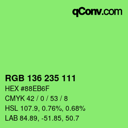 Color code: RGB 136 235 111 | qconv.com