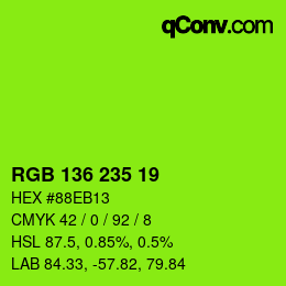 Color code: RGB 136 235 19 | qconv.com
