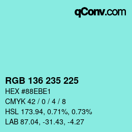Color code: RGB 136 235 225 | qconv.com
