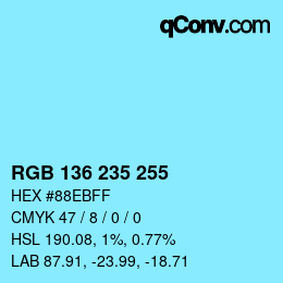 Color code: RGB 136 235 255 | qconv.com