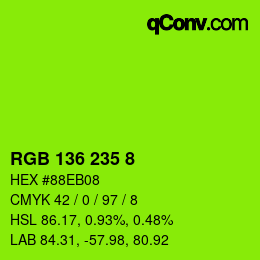 カラーコード: RGB 136 235 8 | qconv.com