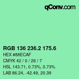 カラーコード: RGB 136 236.2 175.6 | qconv.com