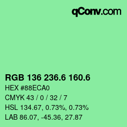 カラーコード: RGB 136 236.6 160.6 | qconv.com