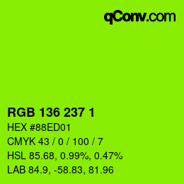 カラーコード: RGB 136 237 1 | qconv.com