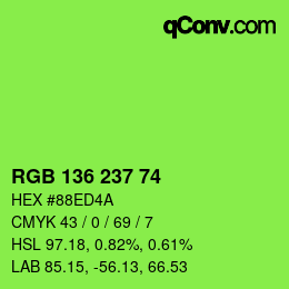 Color code: RGB 136 237 74 | qconv.com