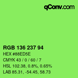 Color code: RGB 136 237 94 | qconv.com