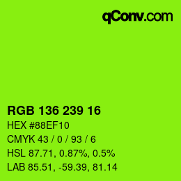 Code couleur: RGB 136 239 16 | qconv.com