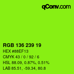 カラーコード: RGB 136 239 19 | qconv.com