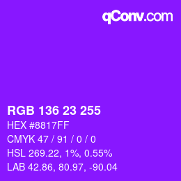 カラーコード: RGB 136 23 255 | qconv.com
