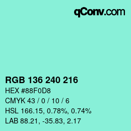 Code couleur: RGB 136 240 216 | qconv.com