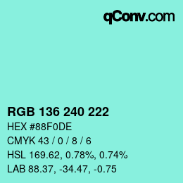 Color code: RGB 136 240 222 | qconv.com