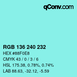 カラーコード: RGB 136 240 232 | qconv.com