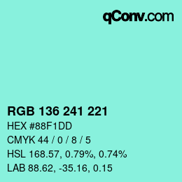 Color code: RGB 136 241 221 | qconv.com