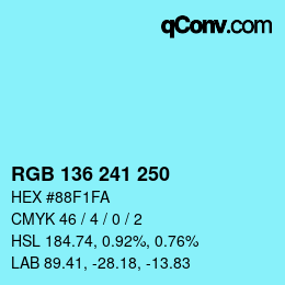 Color code: RGB 136 241 250 | qconv.com