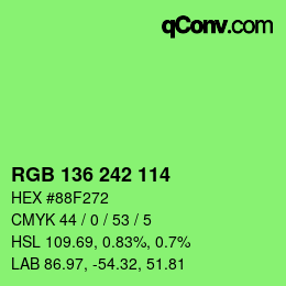 Color code: RGB 136 242 114 | qconv.com