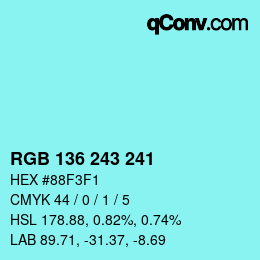 Color code: RGB 136 243 241 | qconv.com